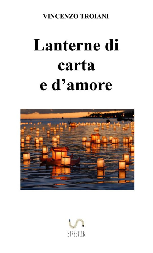 Lanterne di carta e d’amore