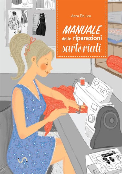 Manuale delle riparazioni sartoriali