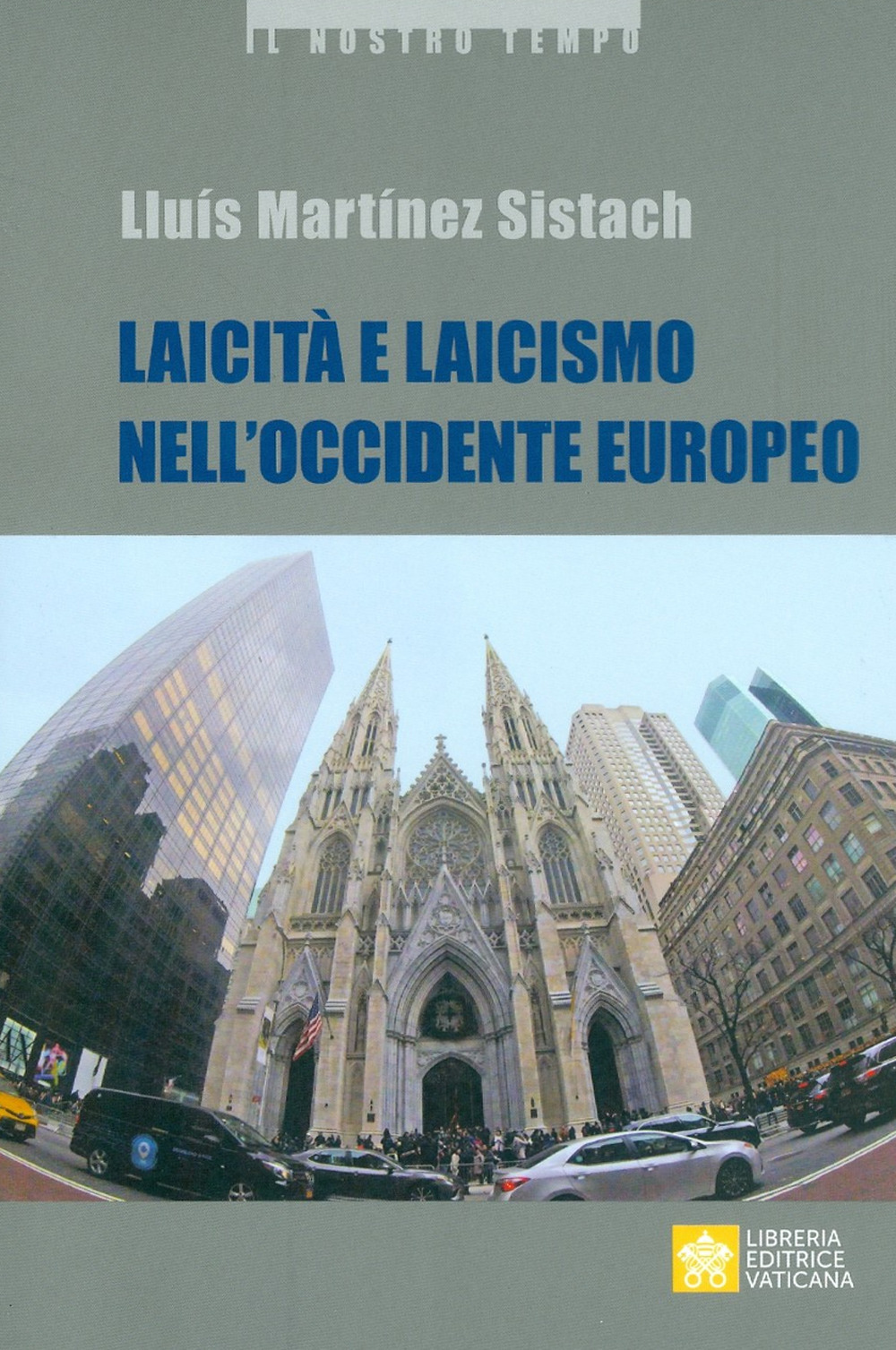 Laicità e laicismo nell’Occidente europeo