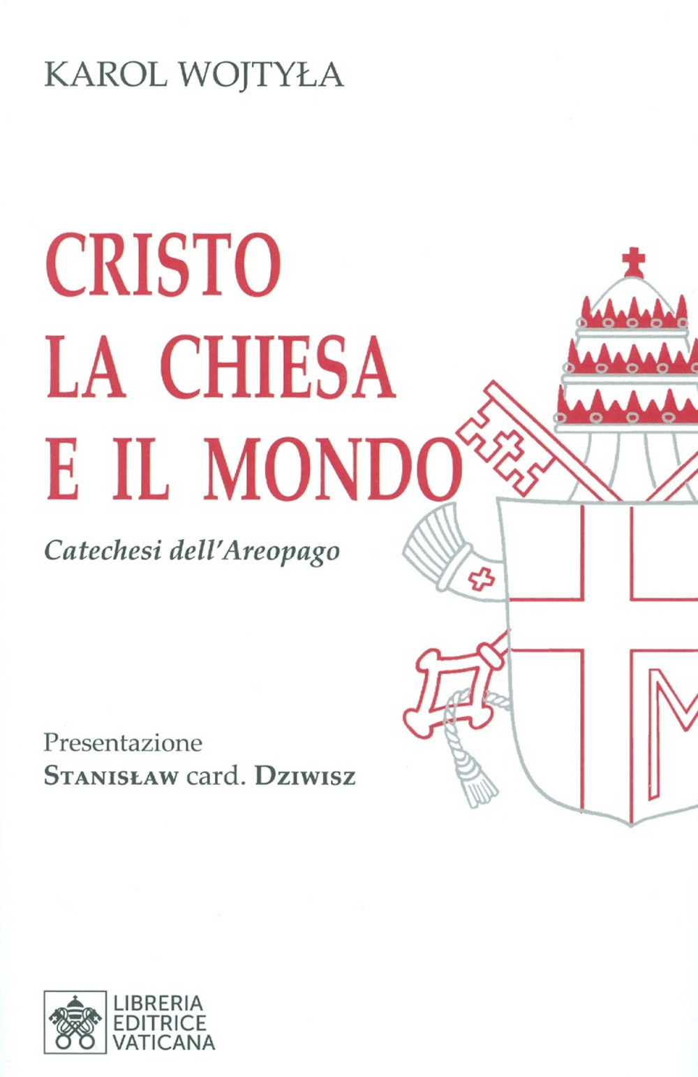 Cristo la Chiesa e il Mondo. Catechesi dell’Areopago