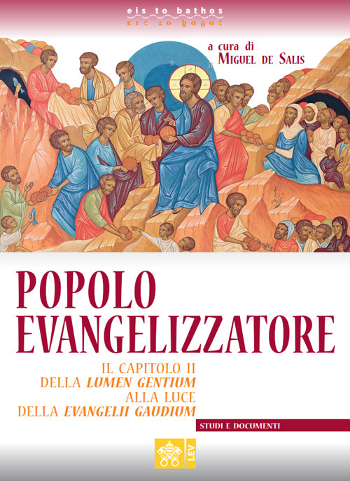 Popolo evangelizzatore. Capitolo II della Lumen gentium alla luce della Evangelii gaudium