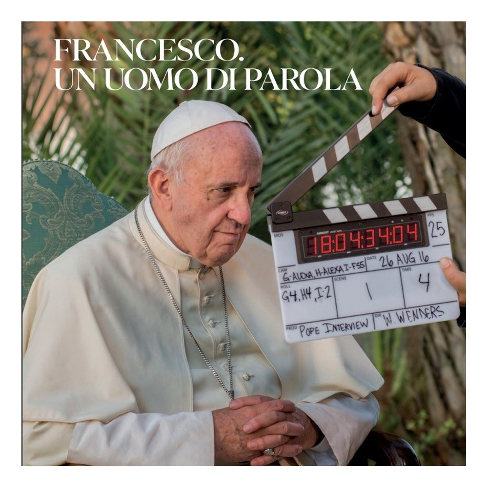 Francesco. Un uomo di parola