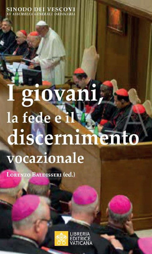 I giovani, la fede e il discernimento vocazionale