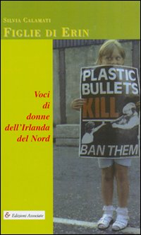 Figlie di Erin. Voci di donne dell'Irlanda del Nord