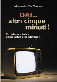 Dai... altri cinque minuti!