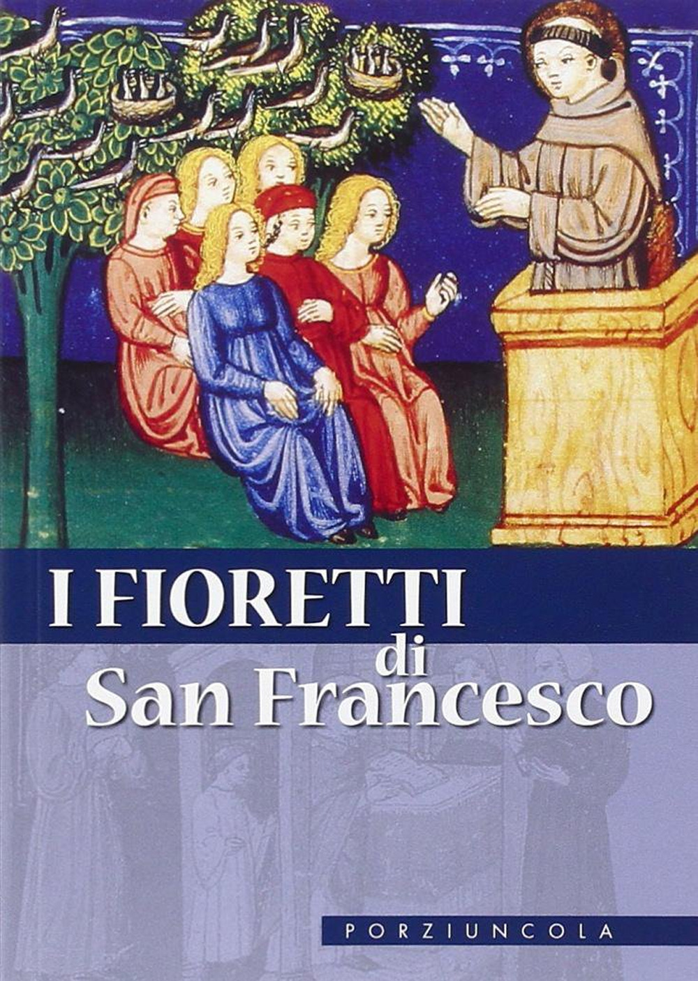 I fioretti di san Francesco