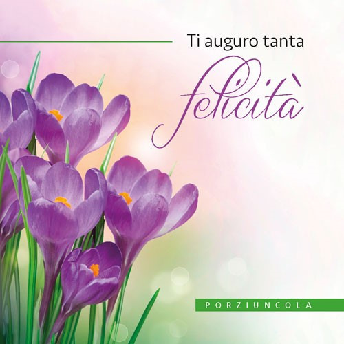 Ti auguro tanta felicità