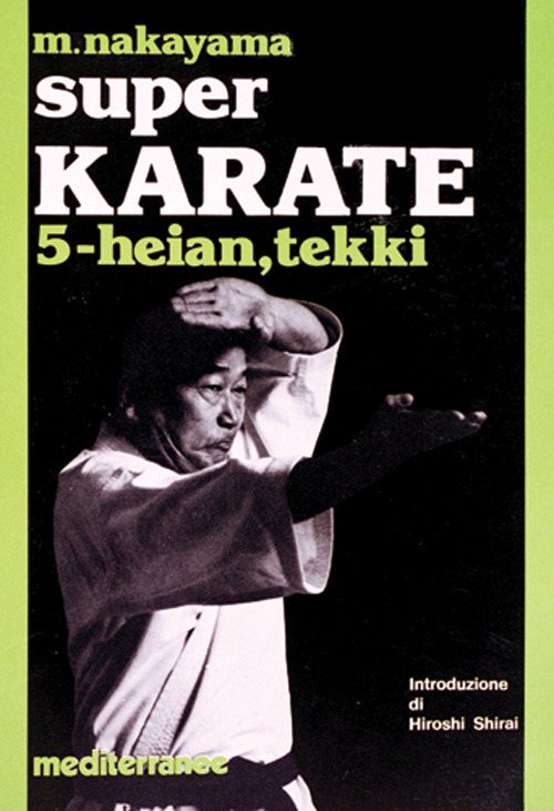 Super karate. Vol. 5: Kata Heian e Tekki
