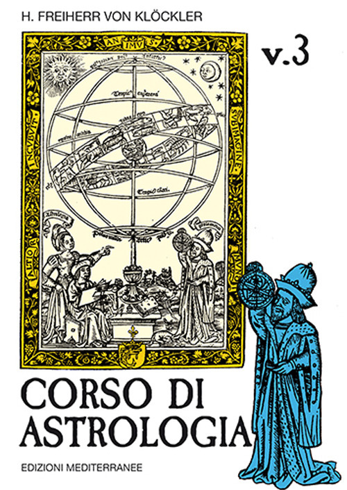 Corso di astrologia. Vol. 3