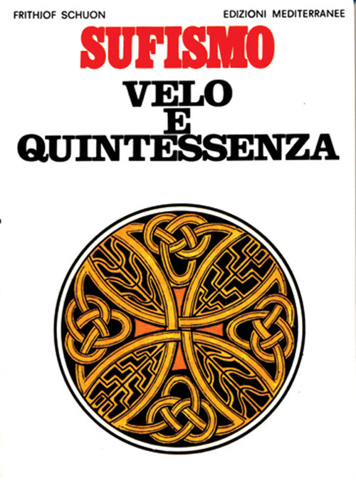 Sufismo: velo e quintessenza