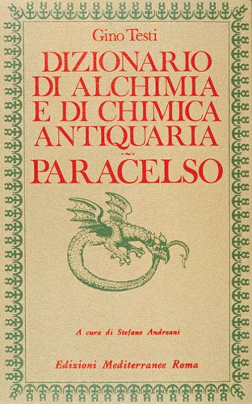 Dizionario di alchimia e di chimica antiquaria. Paracelso