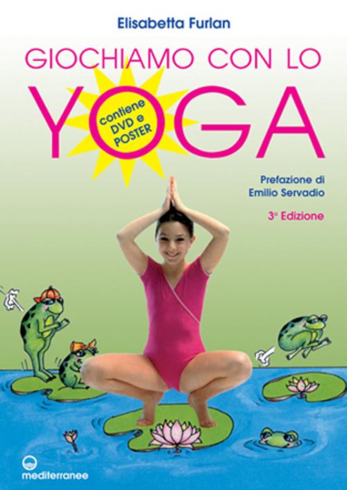 Giochiamo con lo yoga. Con poster