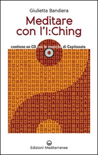 Meditare con l'I:Ching