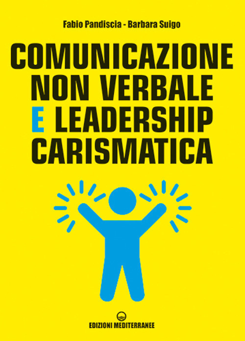 Comunicazione non verbale e leadership carismatica