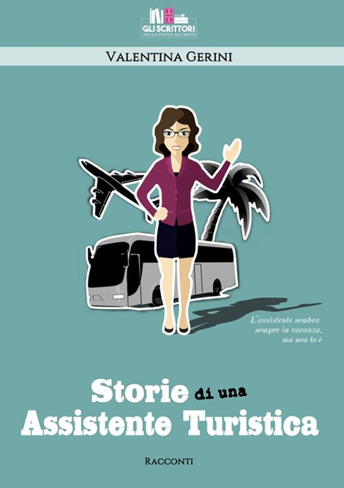 Storie di una assistente turistica