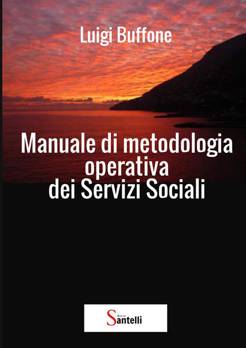 Manuale di metodologia operativa per i servizi sociali