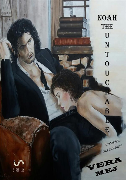 Noah the untouchable. L'amore imperfetto