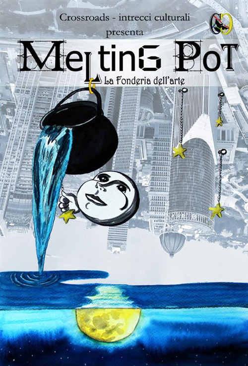 Melting pot. La fonderia dell'arte. Vol. 1