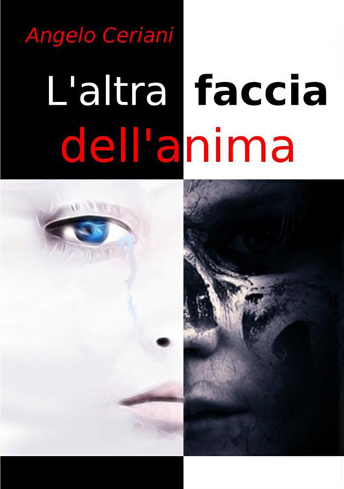 L'altra faccia dell'anima
