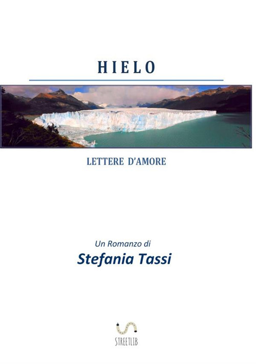 Hielo. Lettere d'amore
