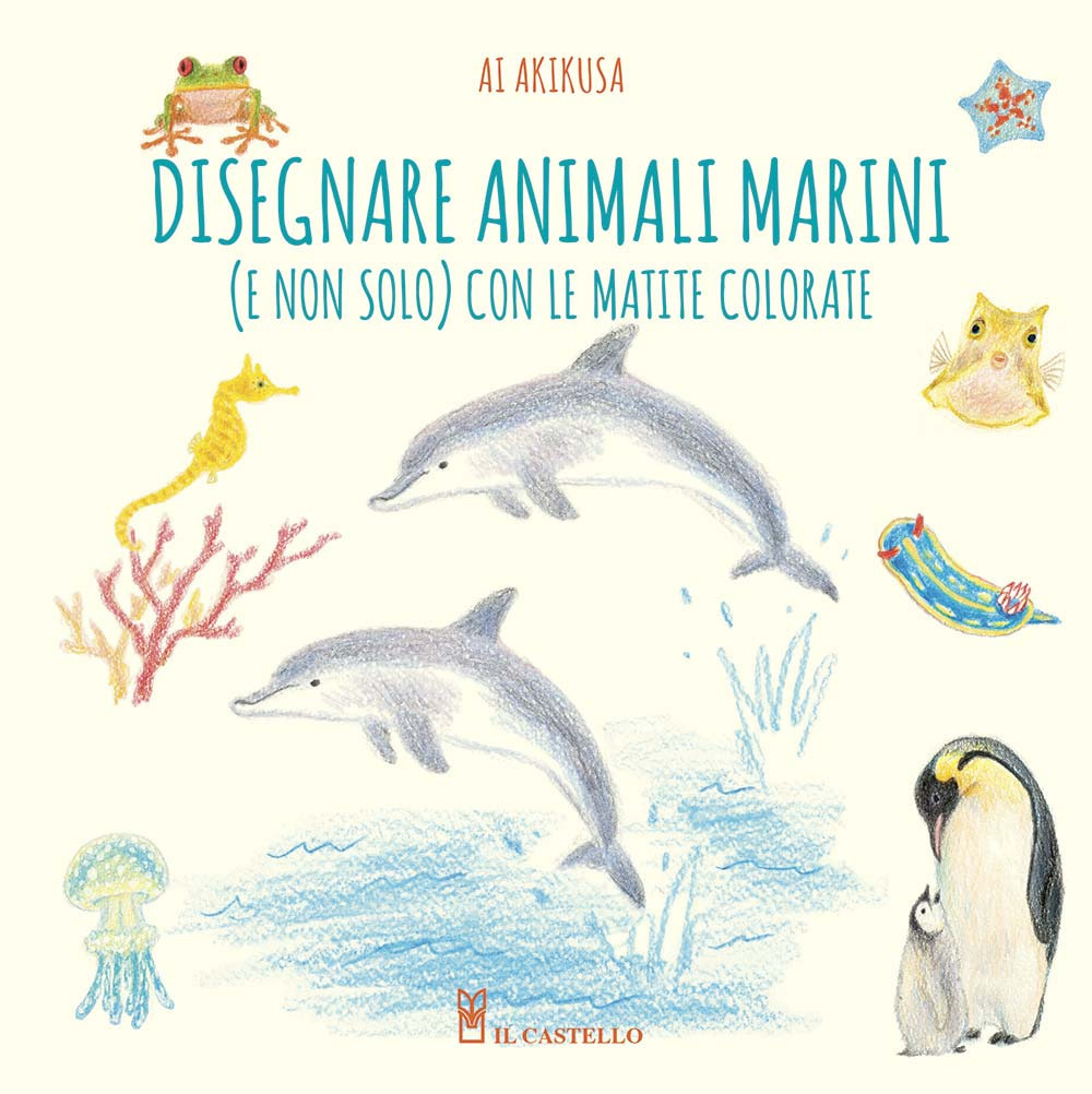 Disegnare animali marini (e non solo) con le matite colorate