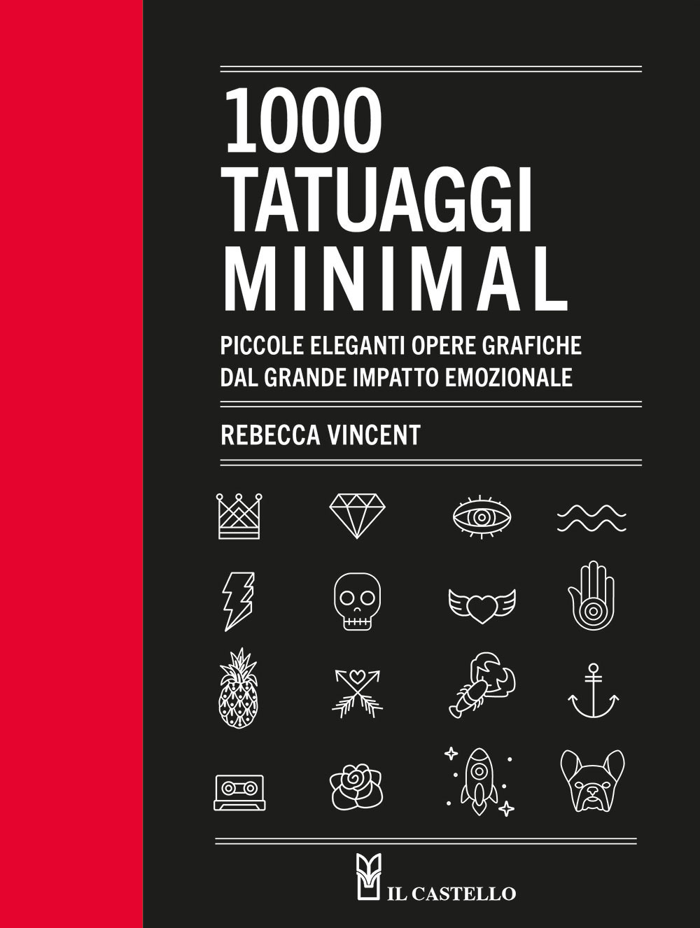 1000 tatuaggi minimal. Piccole eleganti opere grafiche dal grande impatto emozionale