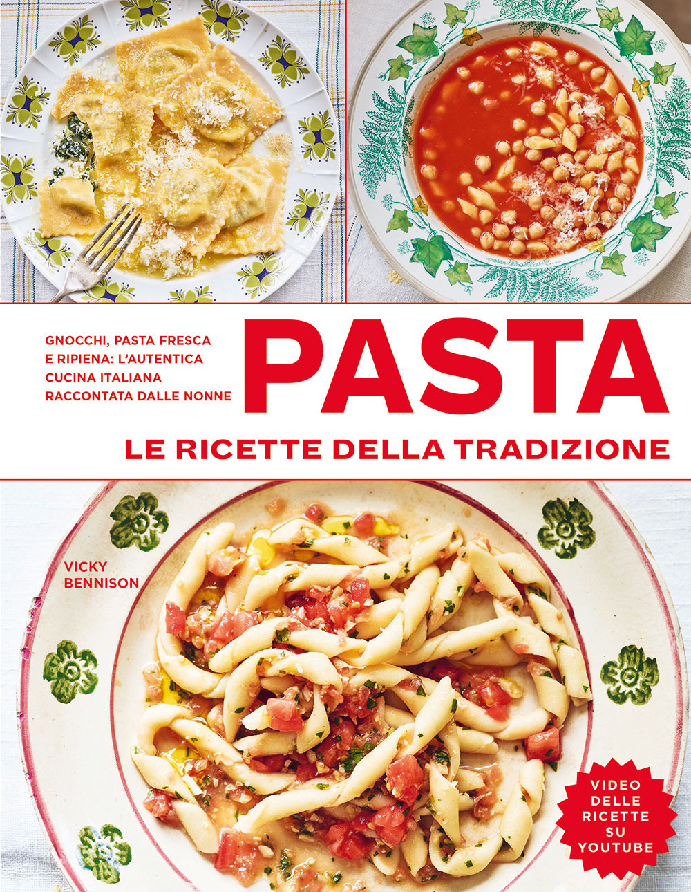 Pasta. Le ricette della tradizione