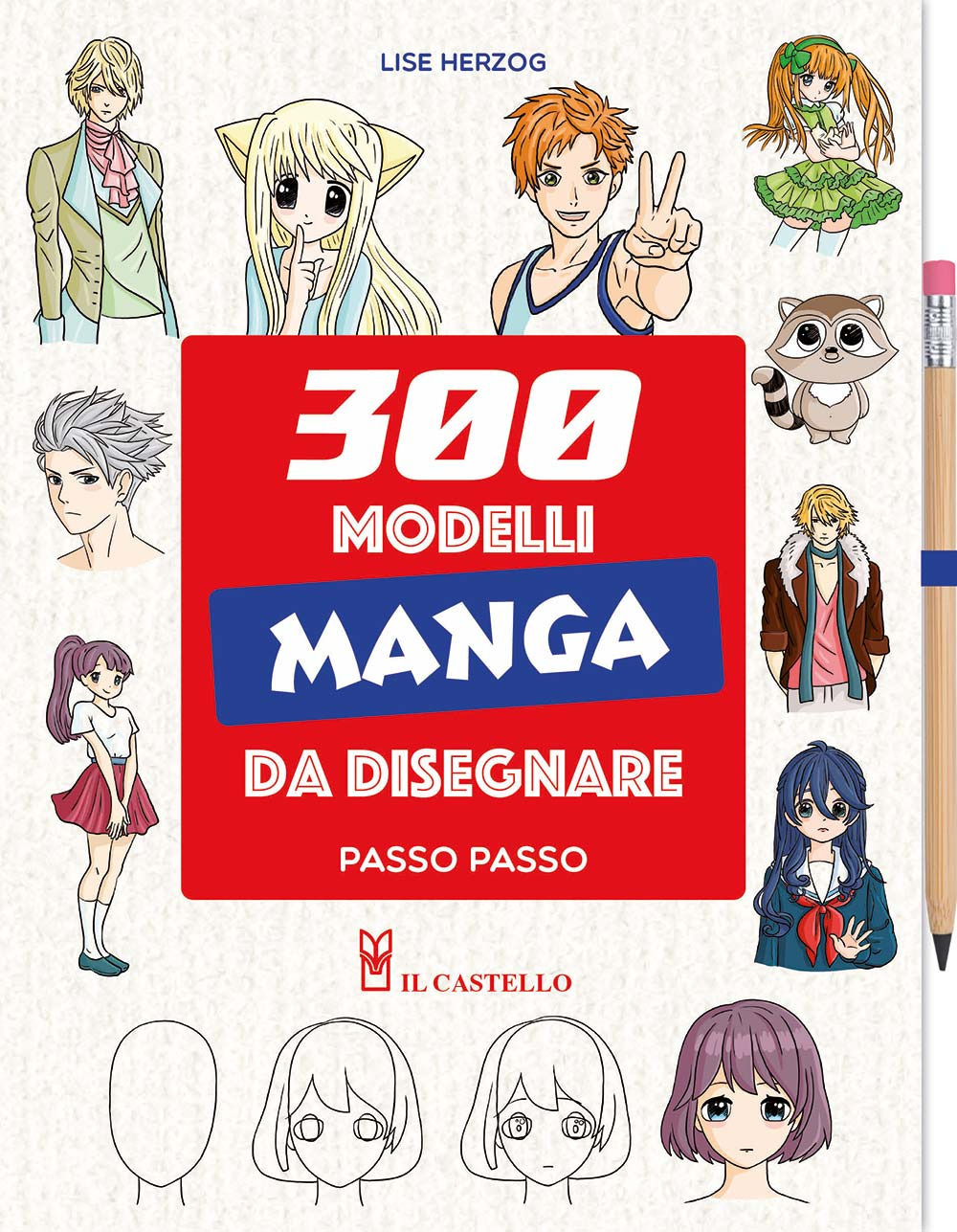 300 modelli manga da disegnare passo passo