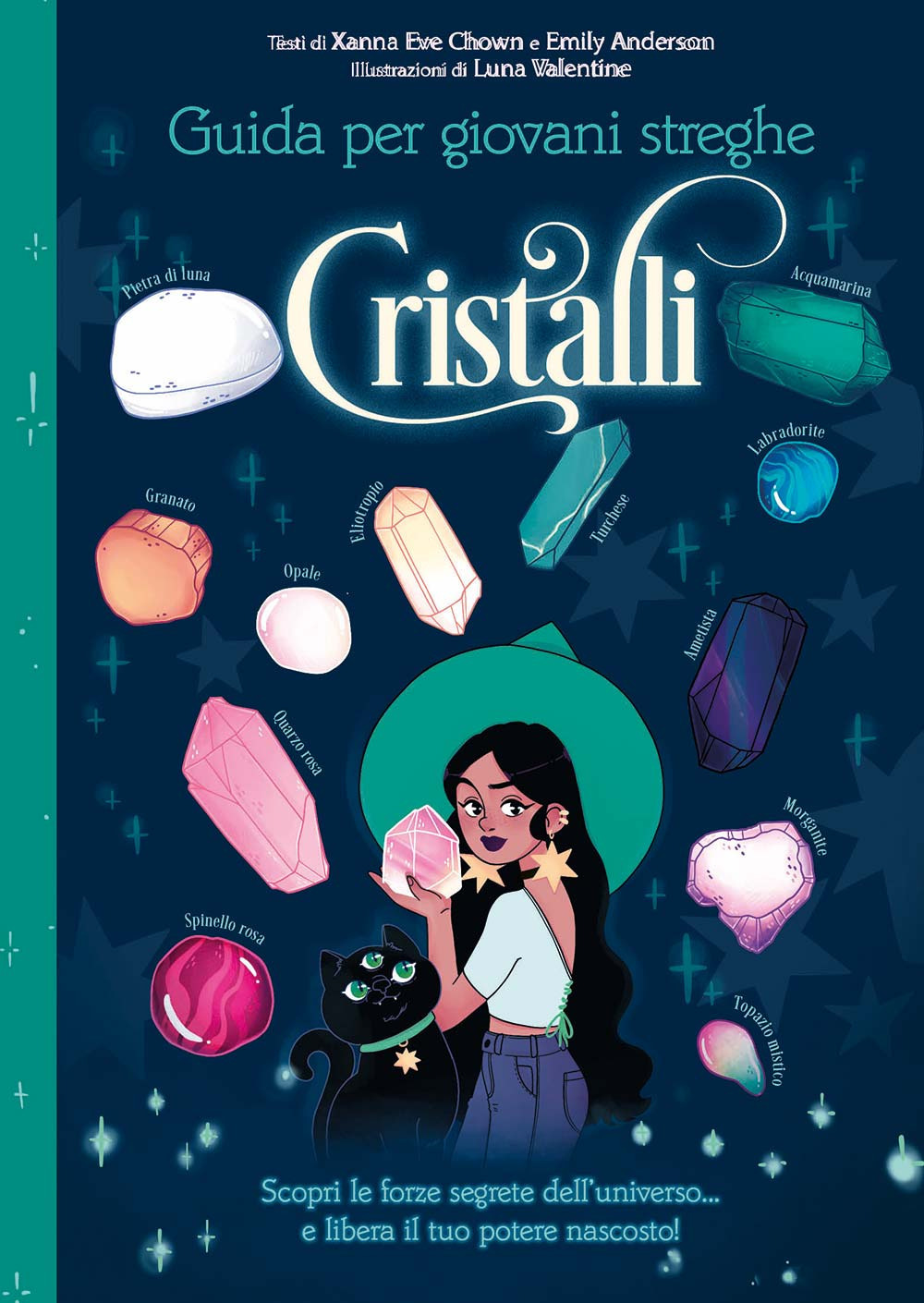 Cristalli. Guida per giovani streghe