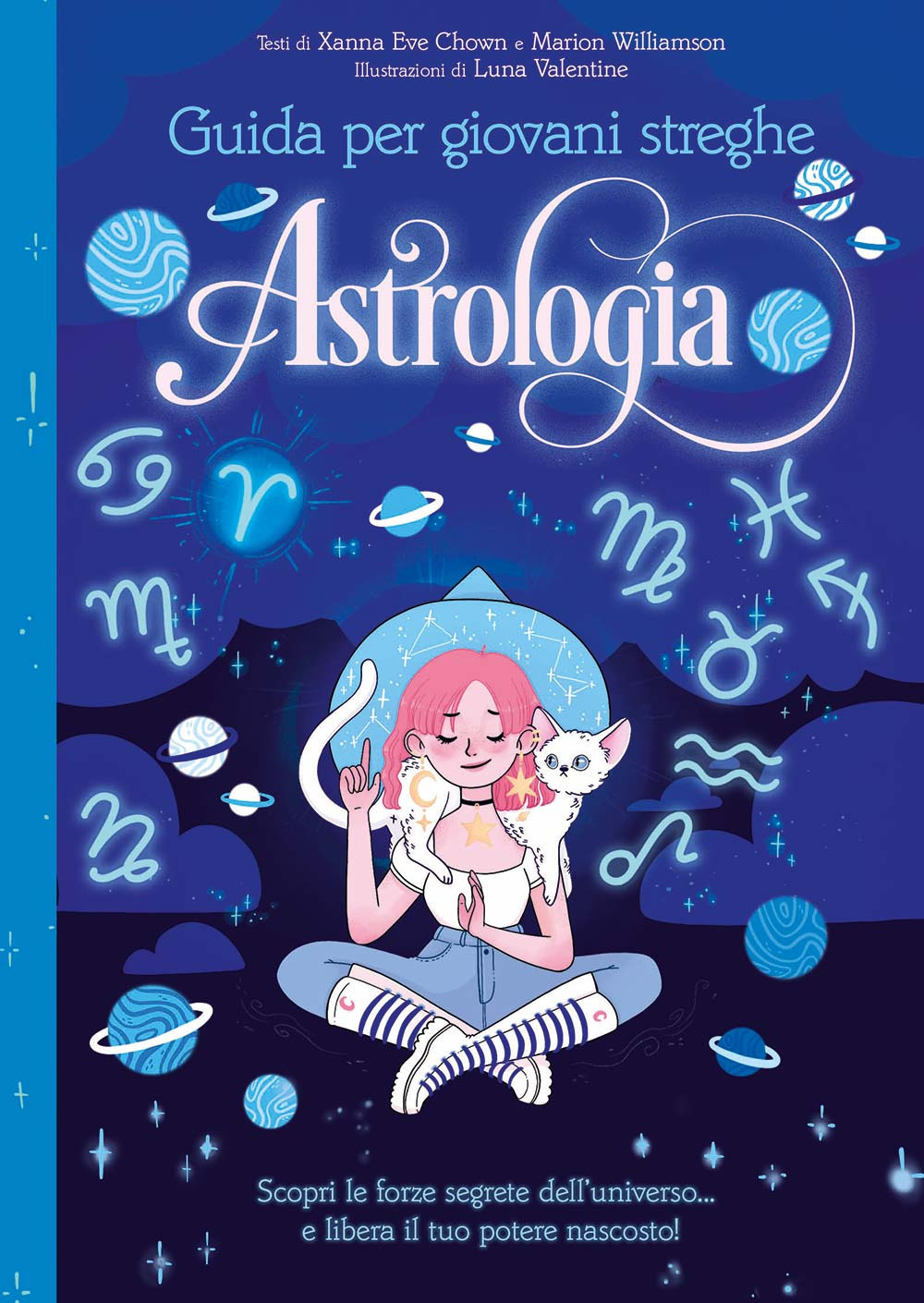 Astrologia. Guida per giovani streghe
