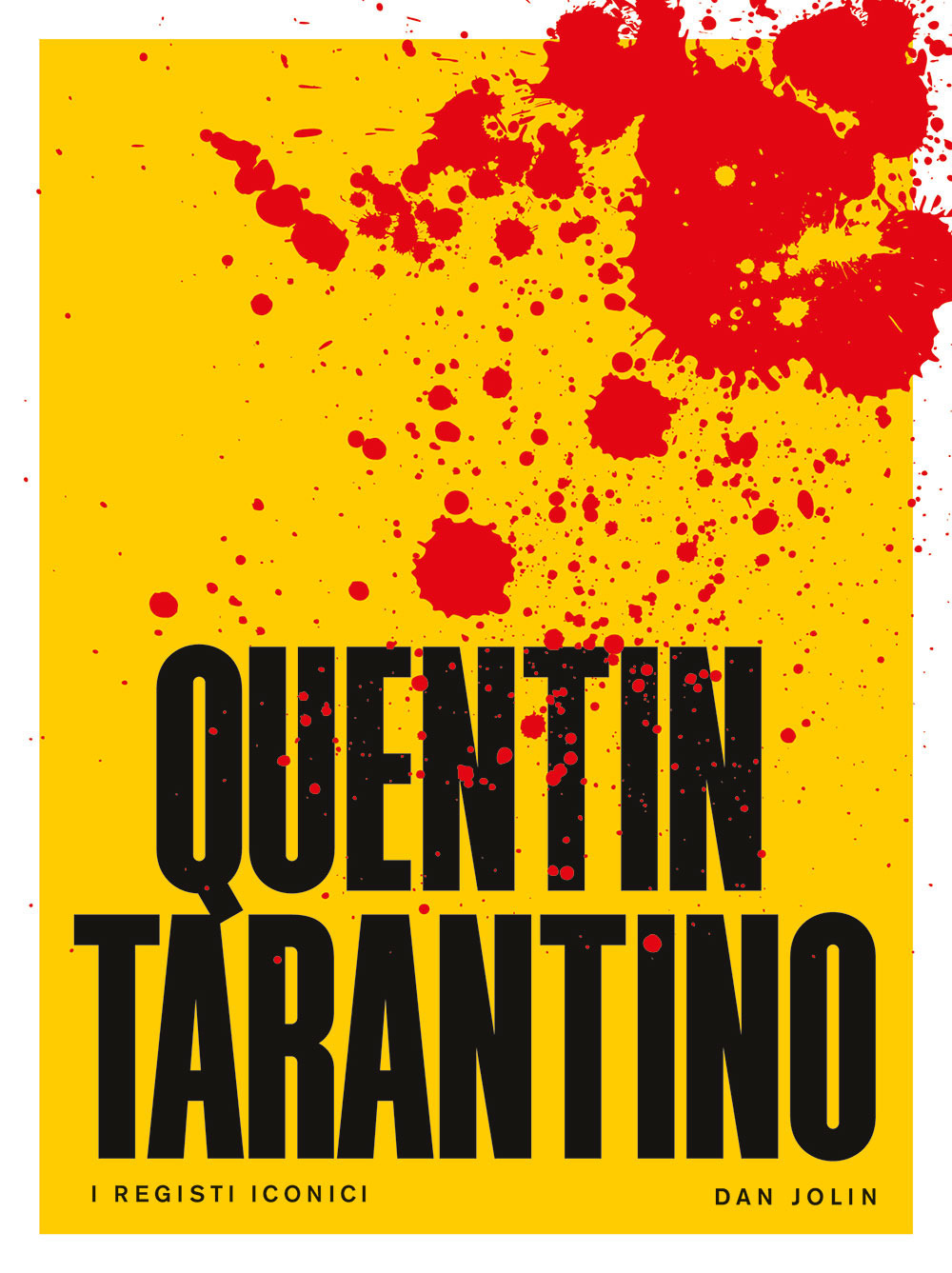Quentin Tarantino. I registi iconici