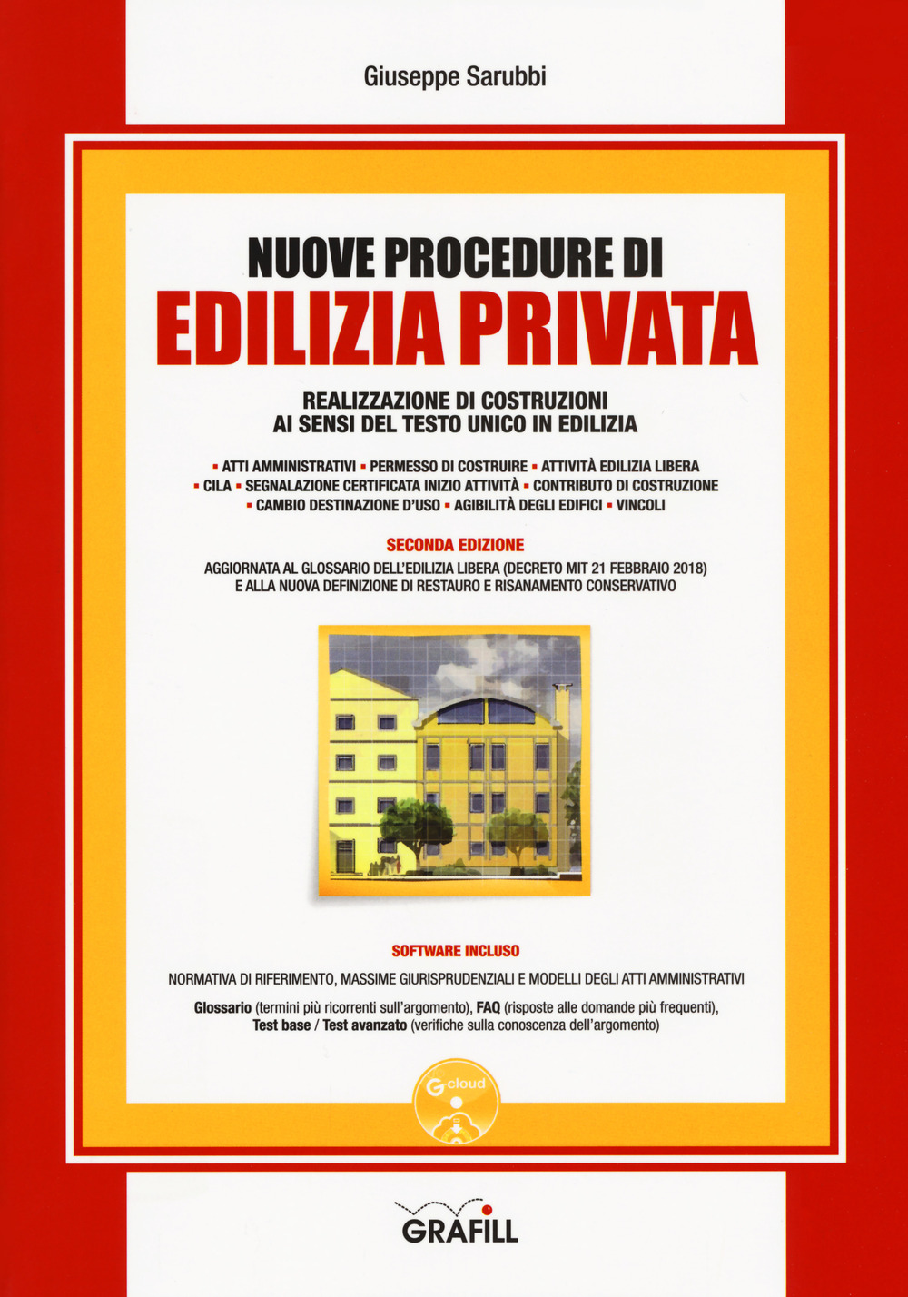 Nuove procedure di edilizia privata. Realizzazione di costruzioni ai sensi del testo unico in edilizia