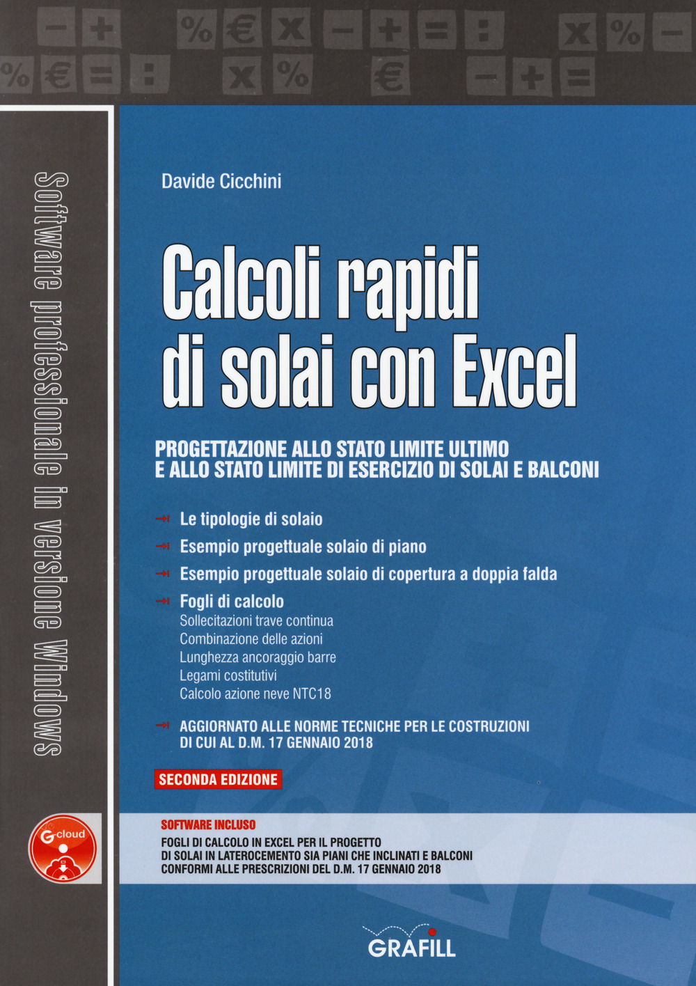 Calcoli rapidi di solai con Excel. Progettazione allo stato limite ultimo e allo stato limite di esercizio di solai e balconi