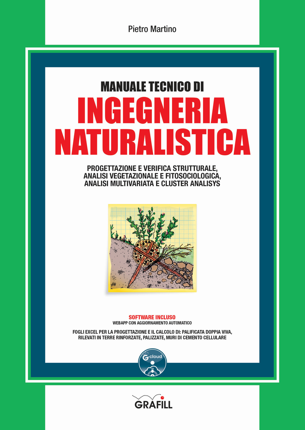 Manuale tecnico di ingegneria naturalistica