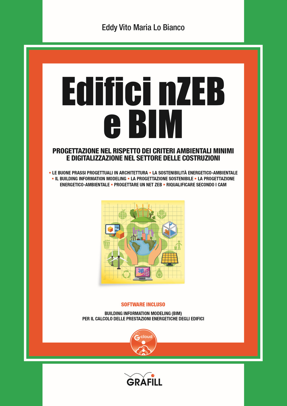 Edifici nZEB e BIM. Progettazione nel rispetto dei criteri ambientali minimi e digitalizzazione nel settore delle costruzioni