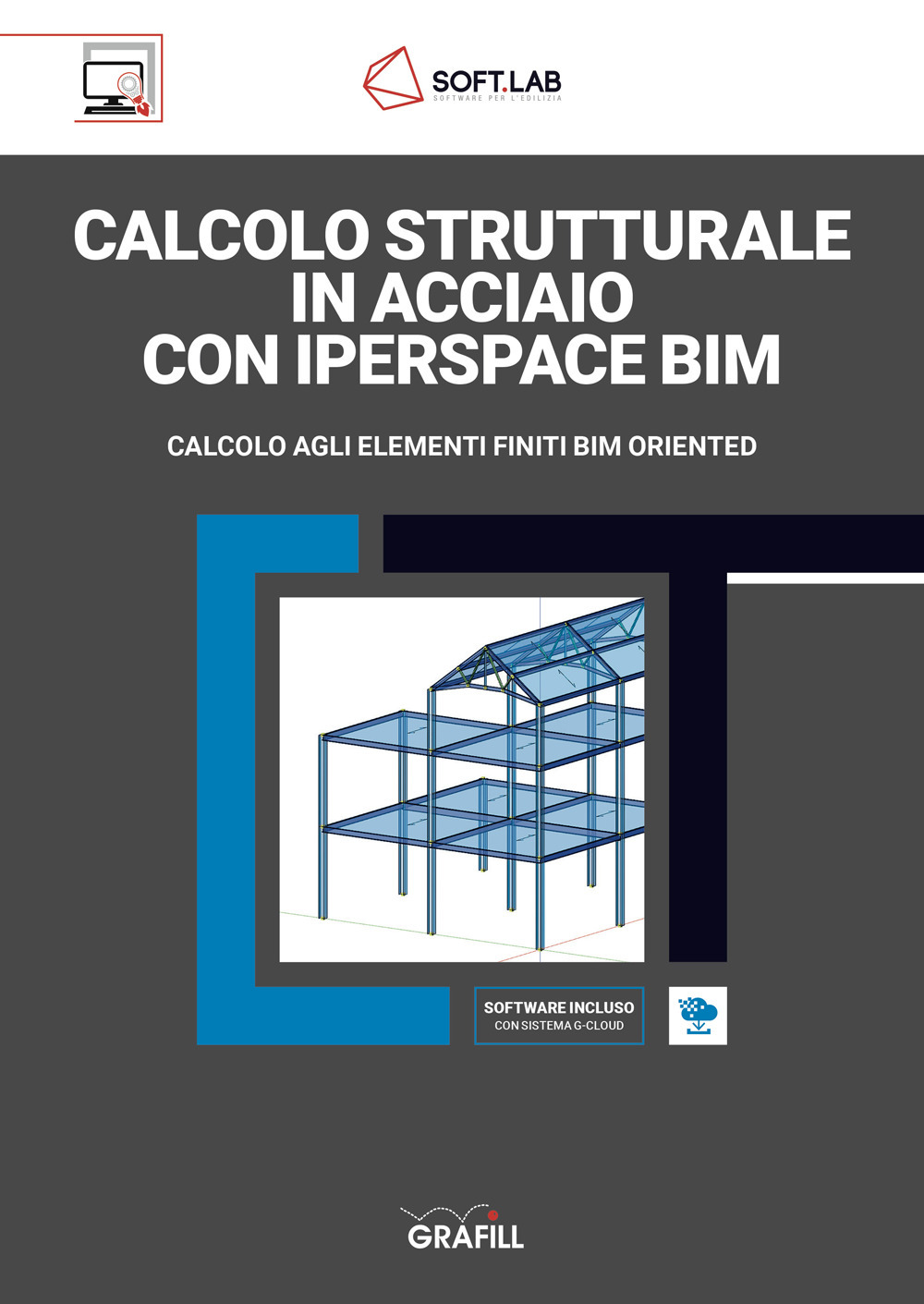 Calcolo strutturale in acciaio con IperSpace BIM. Calcolo agli elementi finiti BIM oriented
