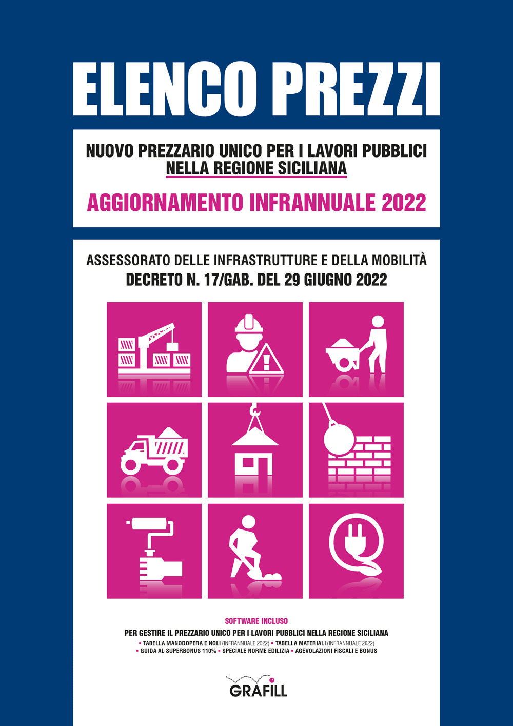 Elenco prezzi. Nuovo prezzario unico per i lavori pubblici nella regione siciliana. Aggiornamento infrannuale 2022