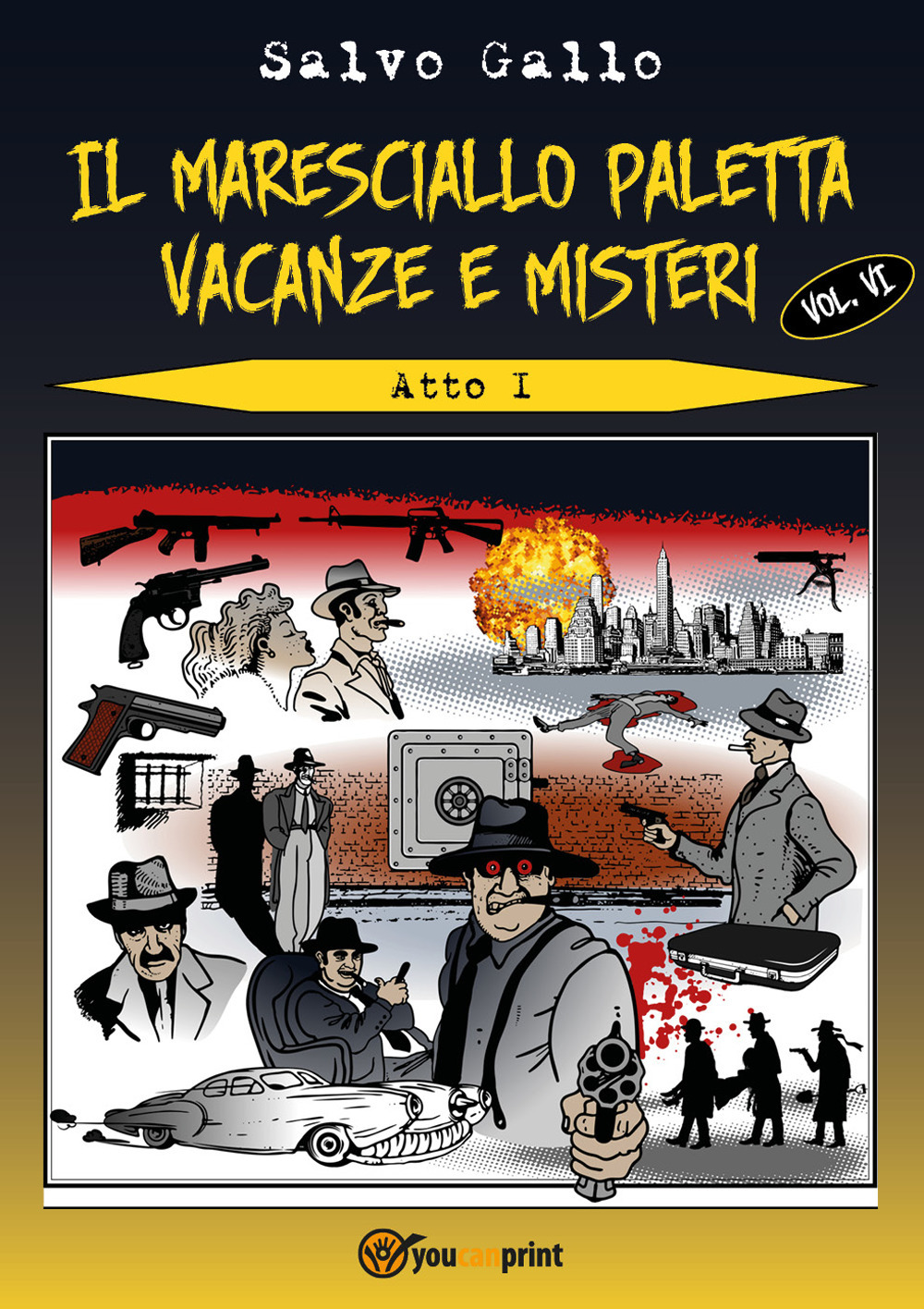Vacanze e misteri. Atto 1. Il maresciallo Paletta. Vol. 6
