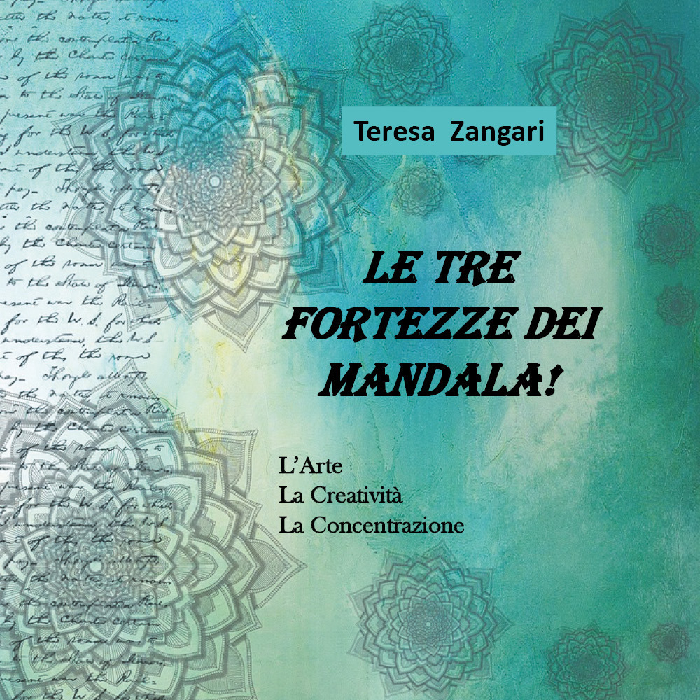 Le tre fortezze dei mandala!