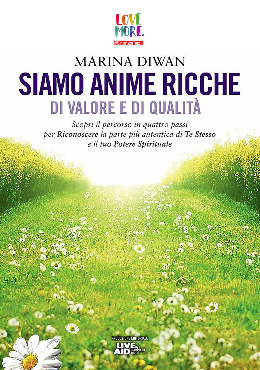 Siamo anime ricche di valore e di qualità
