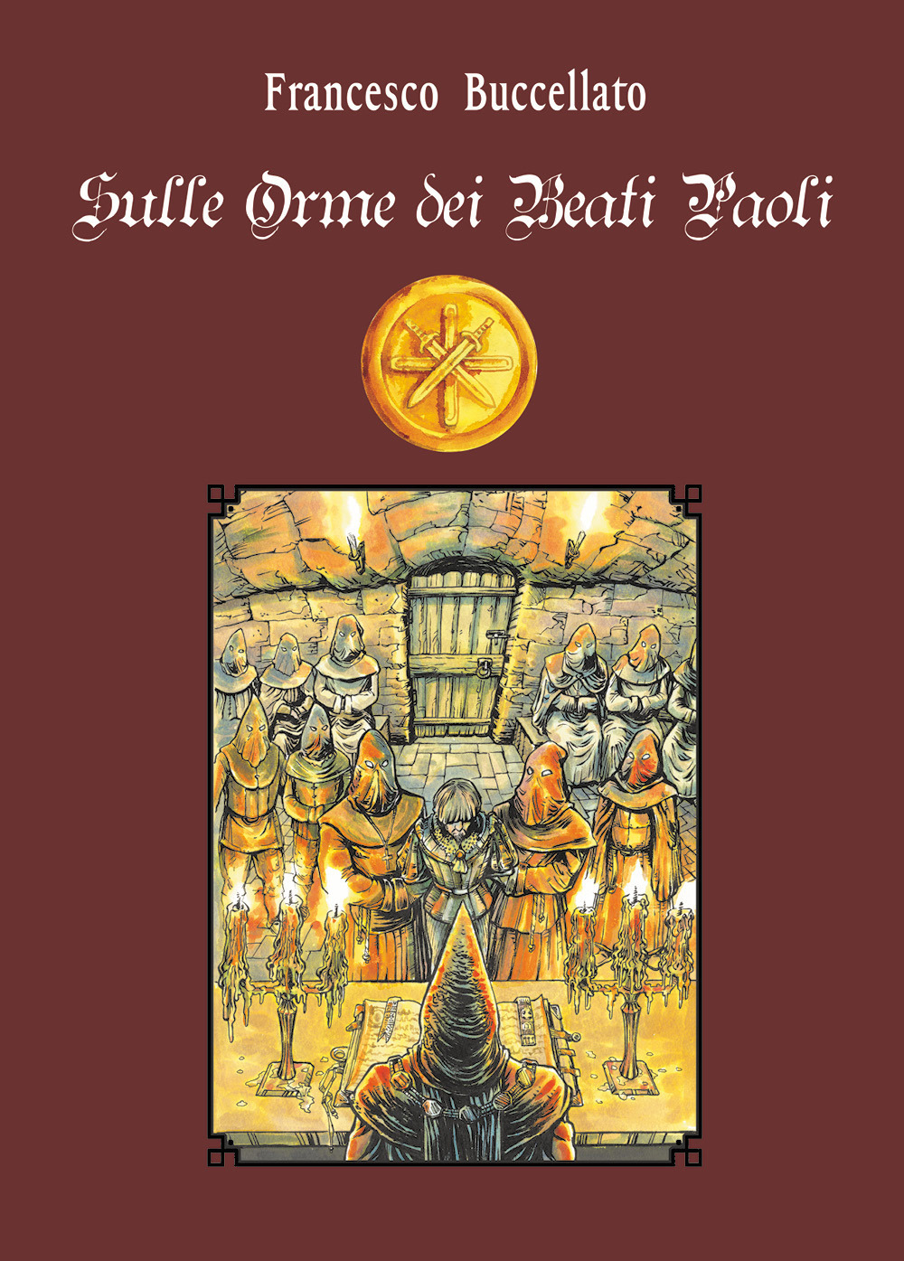 Sulle orme dei Beati Paoli