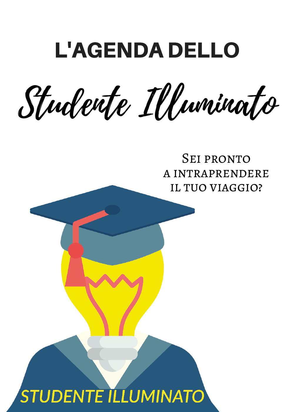 L'agenda dello studente illuminato