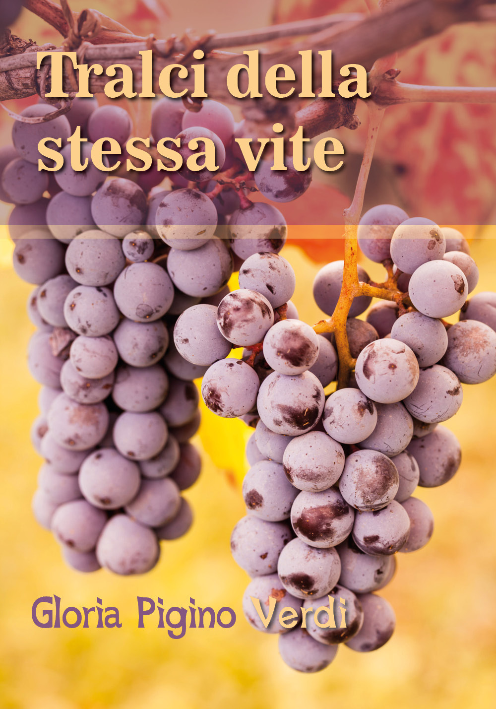 Tralci della stessa vite