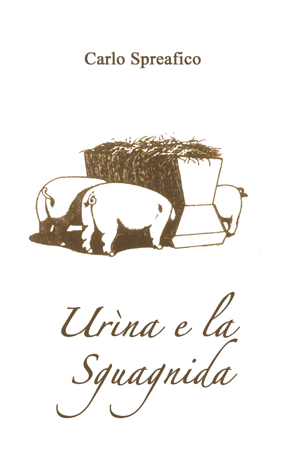 Urìna e la Sguagnida