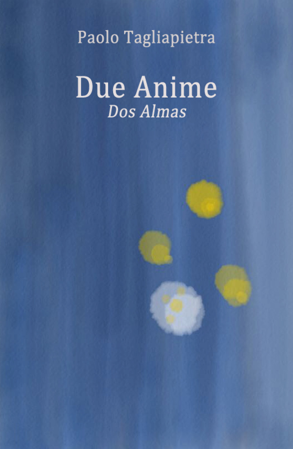 Due anime. Dos almas