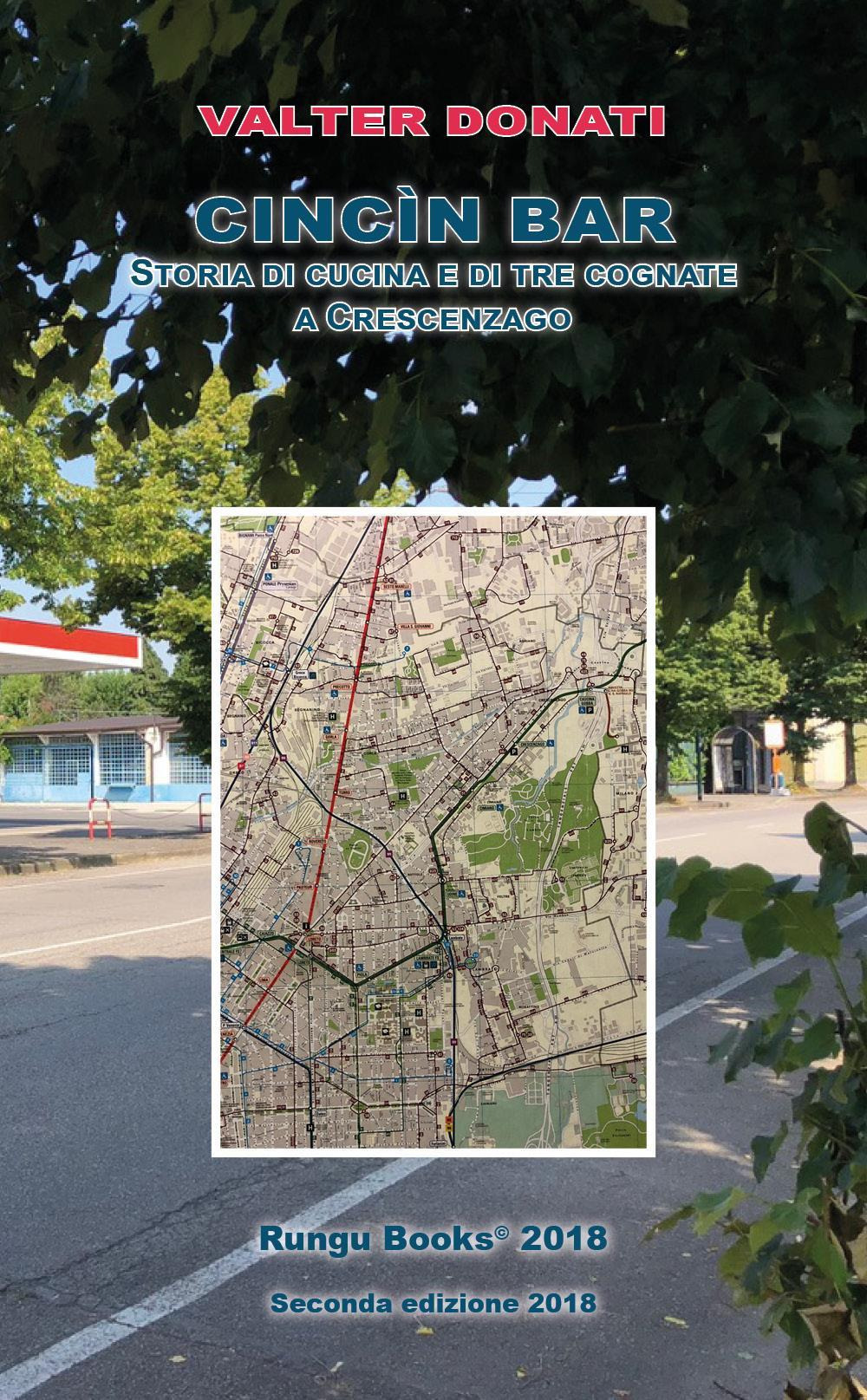 Cincìn Bar. Storia di cucina e di tre cognate a Crescenzago