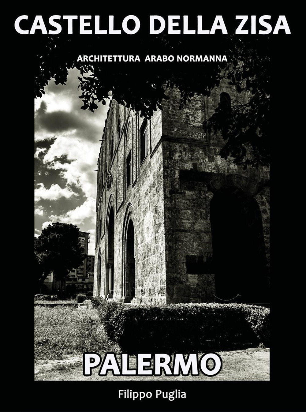 Castello della Zisa. Architettura in mostra