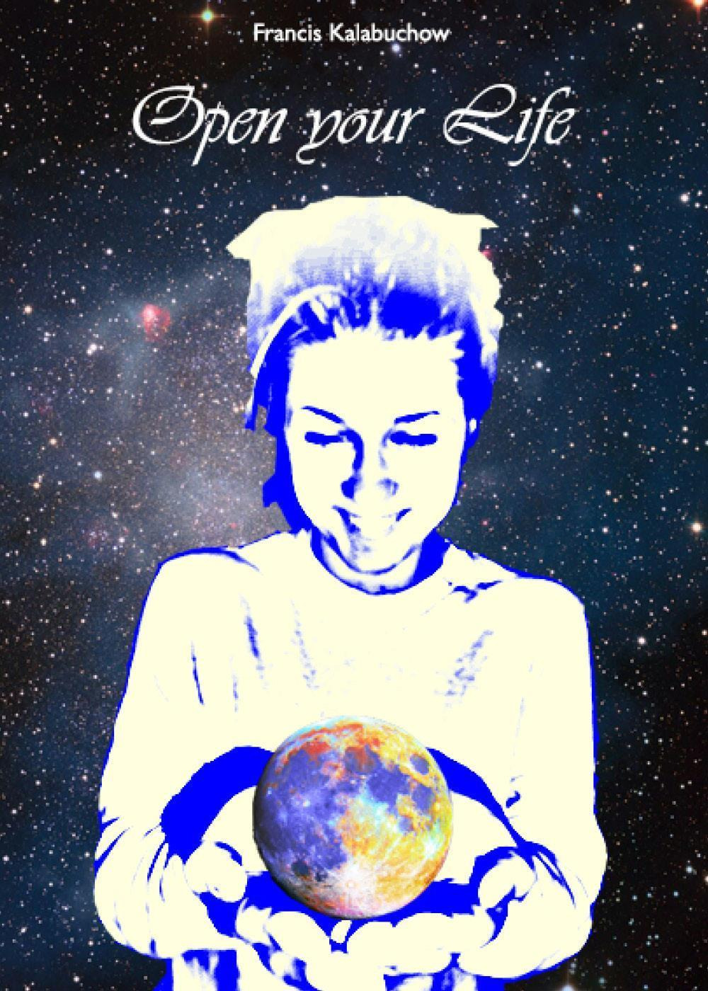 Open your life. Ediz. italiana