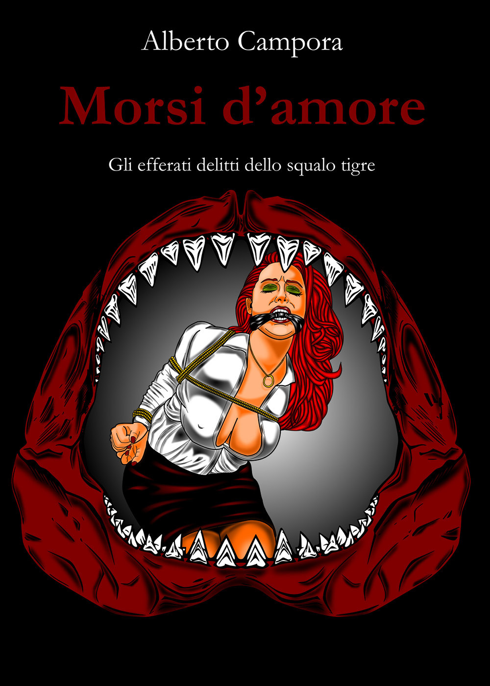 Morsi d'amore. Gli efferati delitti dello squalo tigre