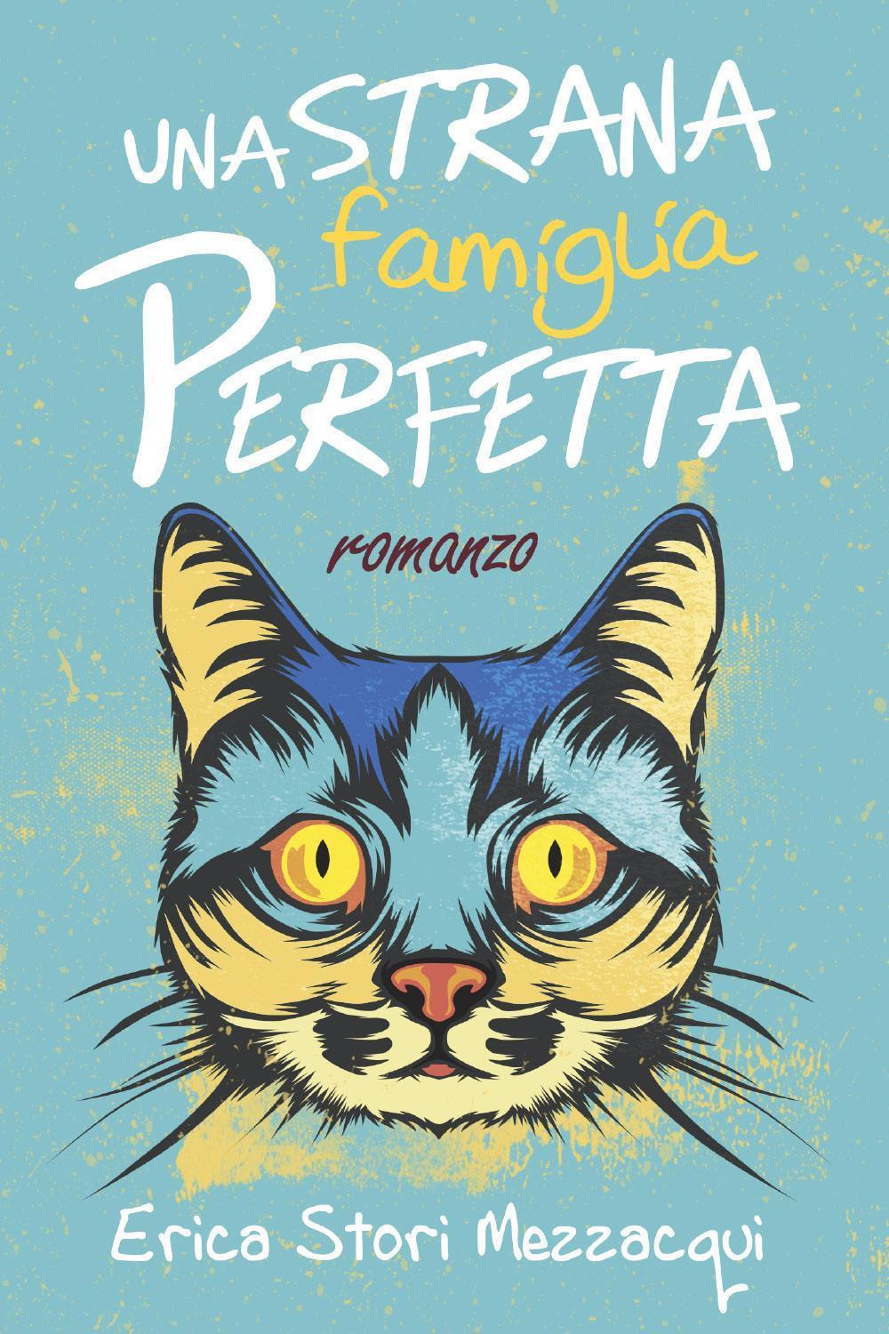 Una strana famiglia perfetta